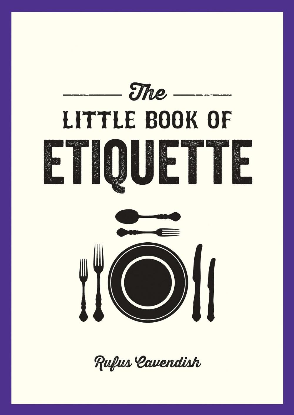 The Little Book of Etiquette, 9781849536523