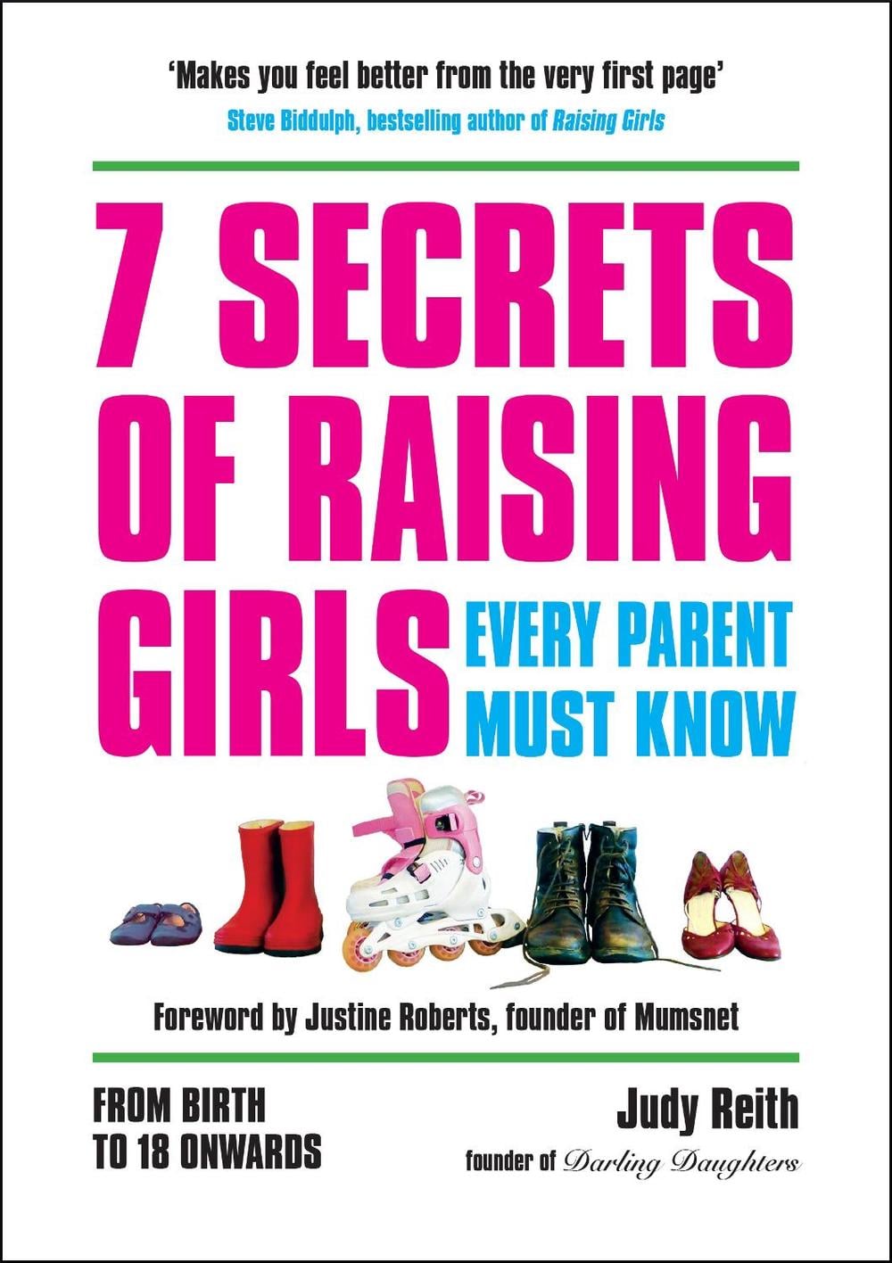 7 Secrets of Raising Girls Every Parent Must Know by Judy Reith - ISBN: 9781849536714