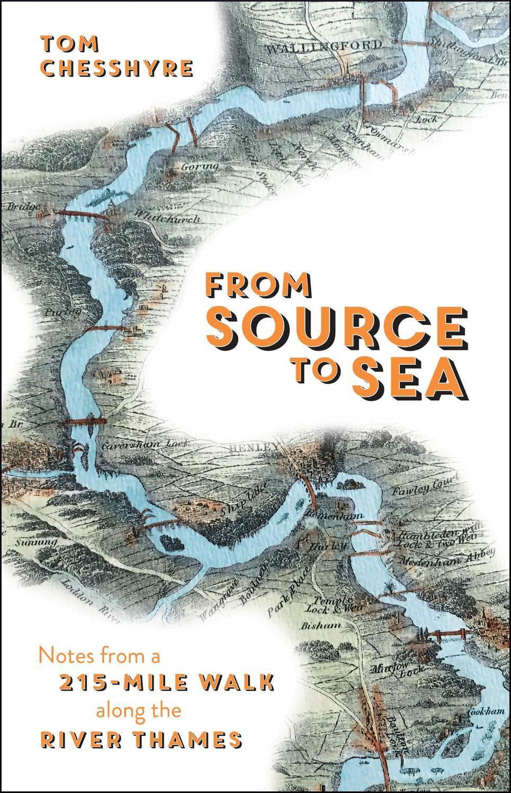 From Source to Sea by Tom Chesshyre - ISBN: 9781849539210
