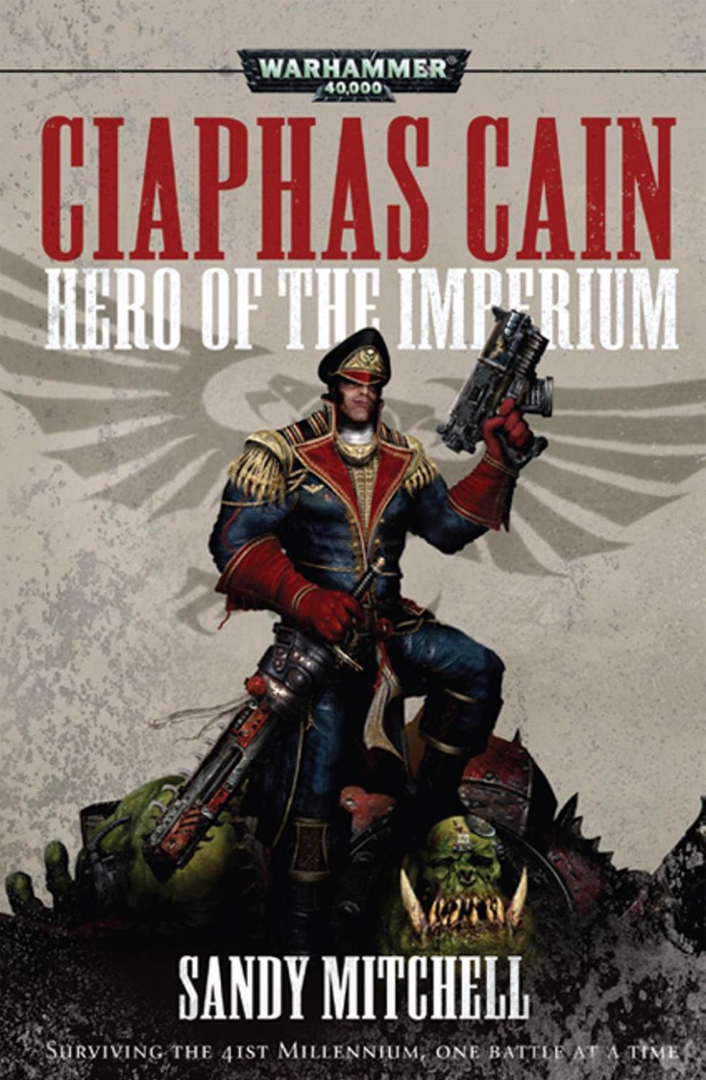 Ciaphas Cain: Hero of the Imperium, 9781849702706