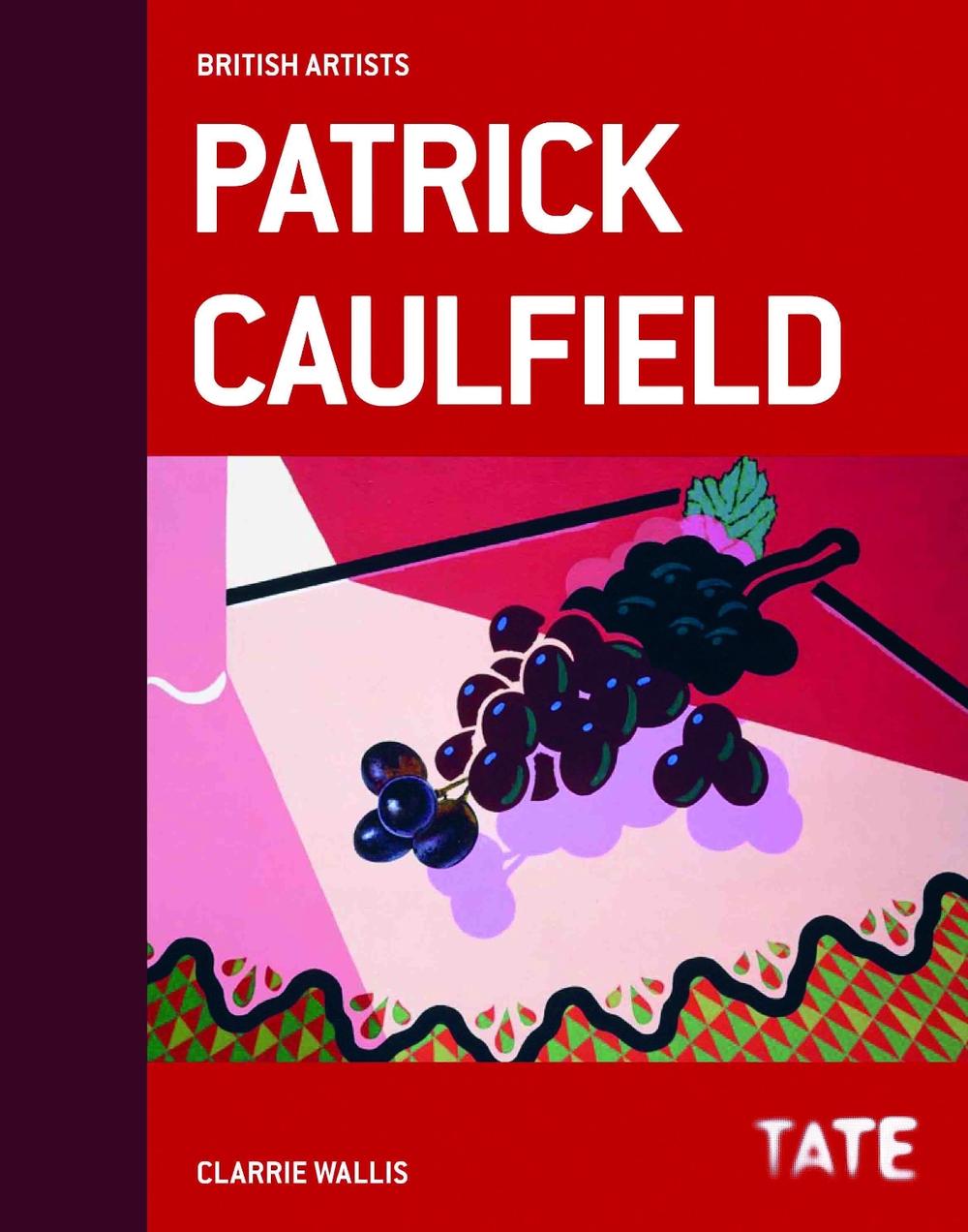 British Artists: Patrick Caulfield by Clarrie Wallis (English) Hardcover Book