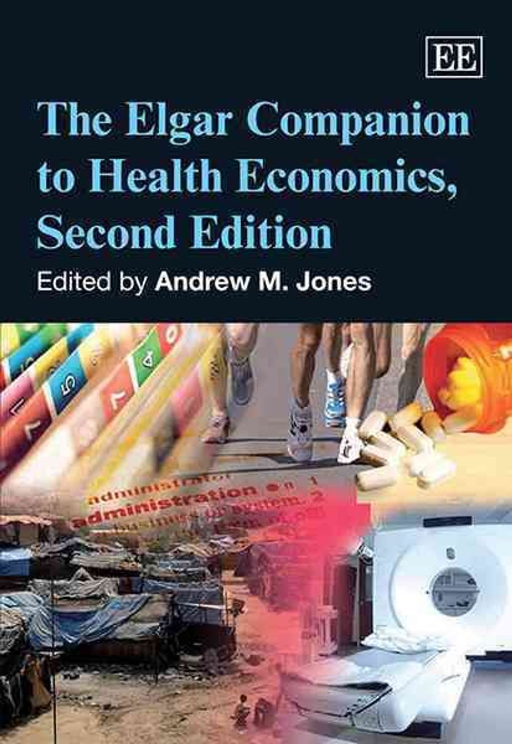 The Elgar Companion to Health Economics, Second Edition by Andrew M ...