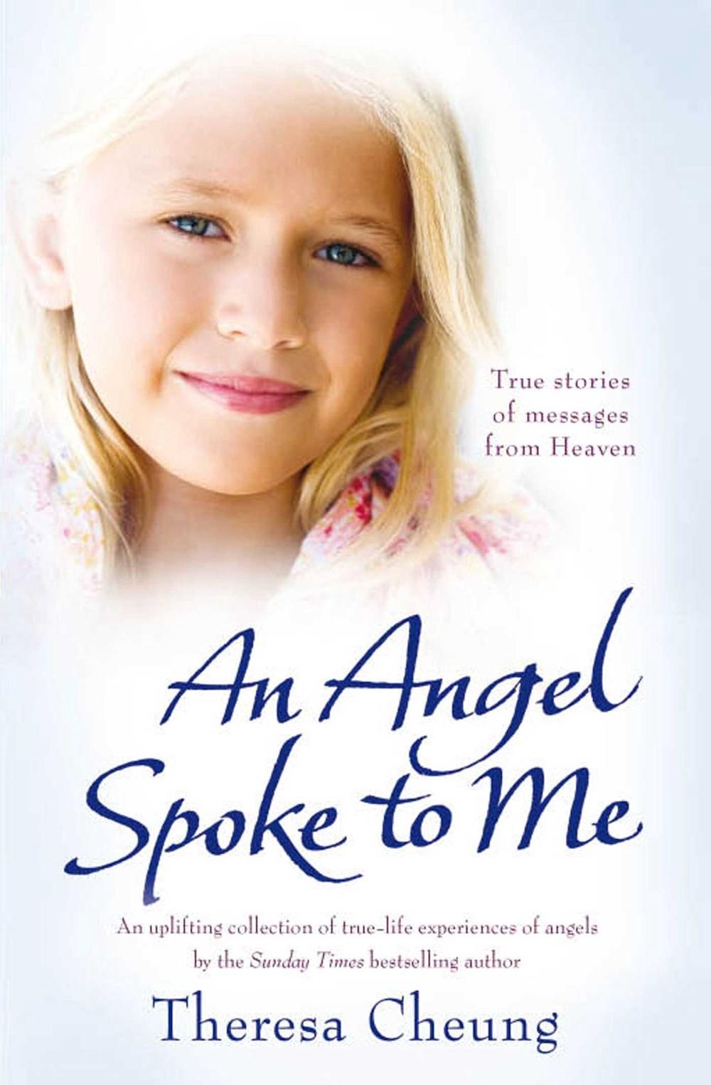 An Angel Spoke to Me by Theresa Cheung - ISBN: 9781849830126