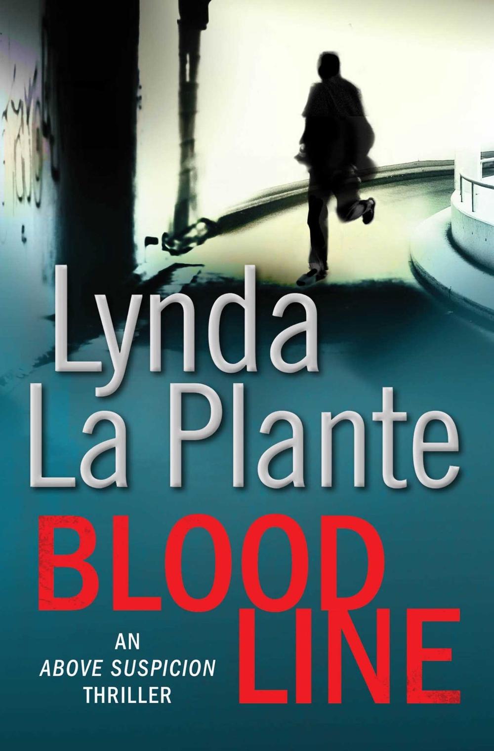 Blood Line by Lynda La Plante - ISBN: 9781849833356