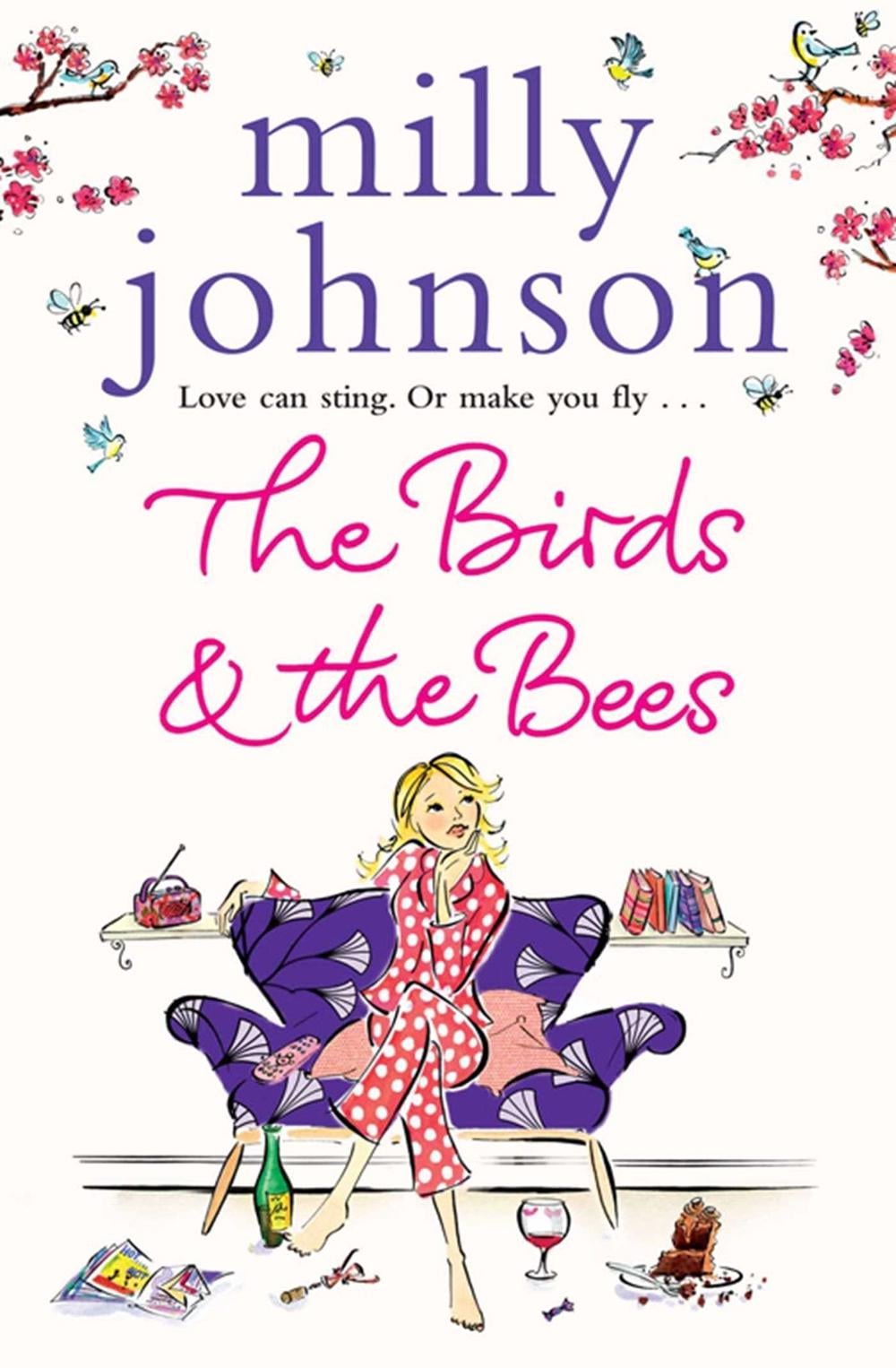 The Birds and the Bees by Milly Johnson - ISBN: 9781849834094