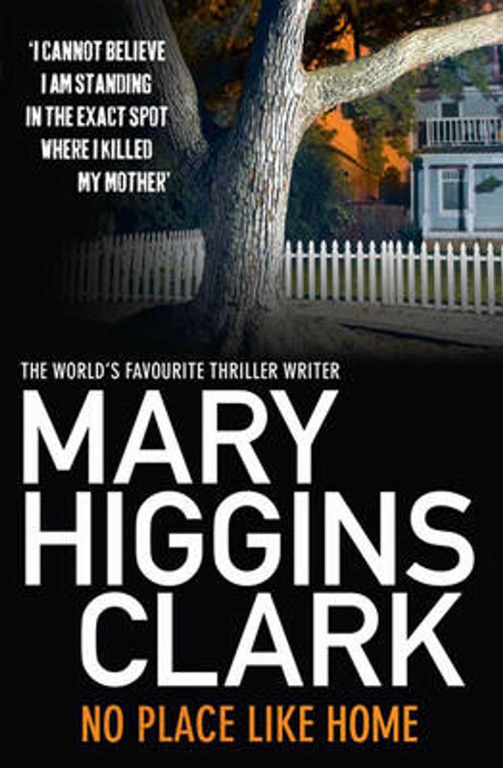 No Place Like Home by Mary Higgins Clark - ISBN: 9781849834612