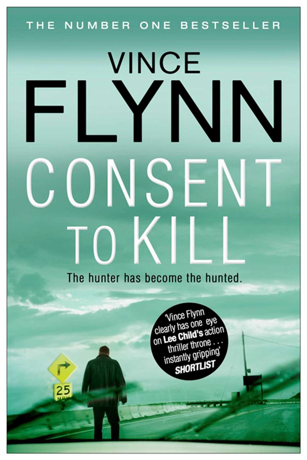 Consent to Kill by Vince Flynn - ISBN: 9781849835763