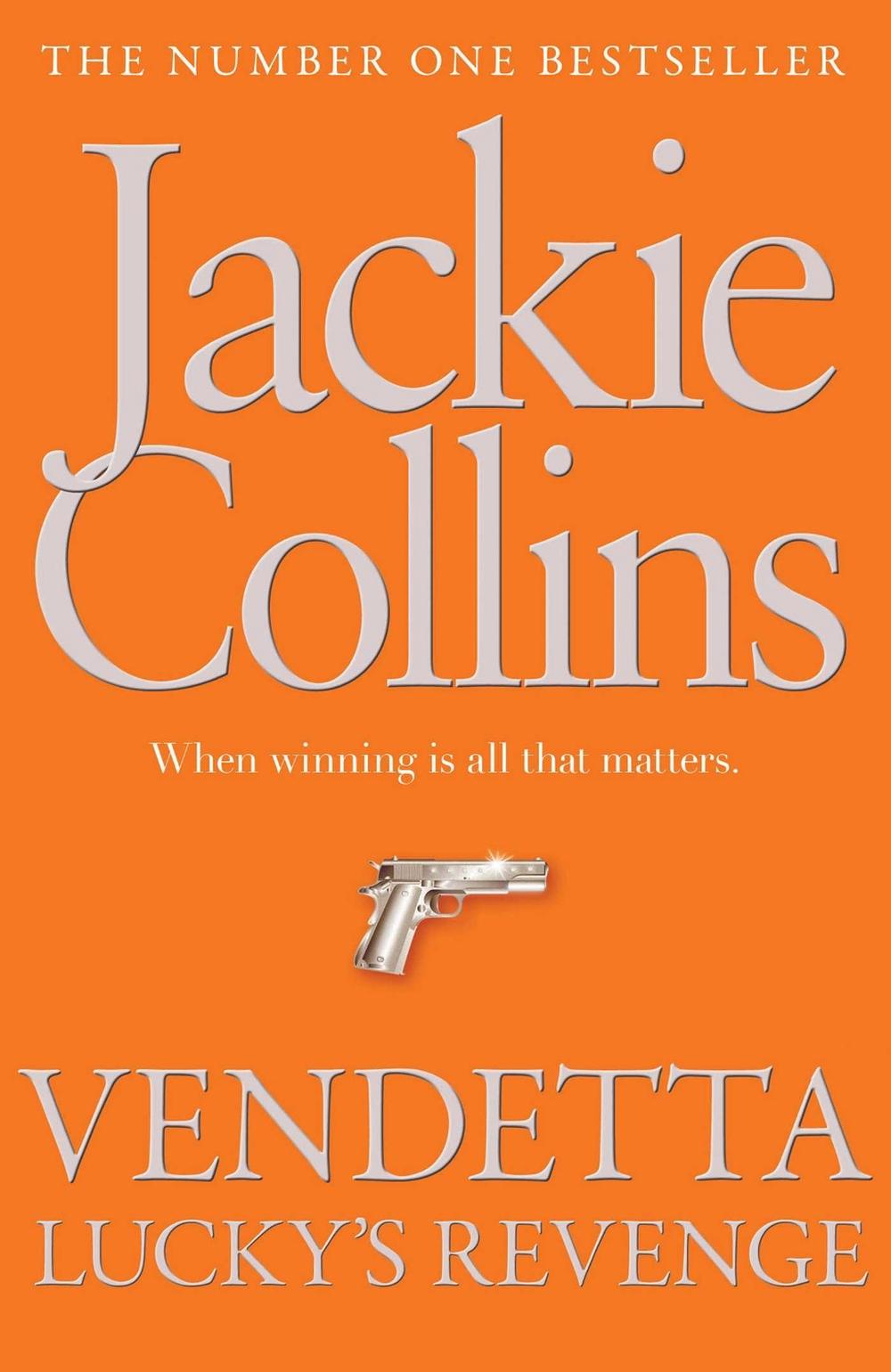 Vendetta: Lucky's Revenge by Jackie Collins - ISBN: 9781849836296