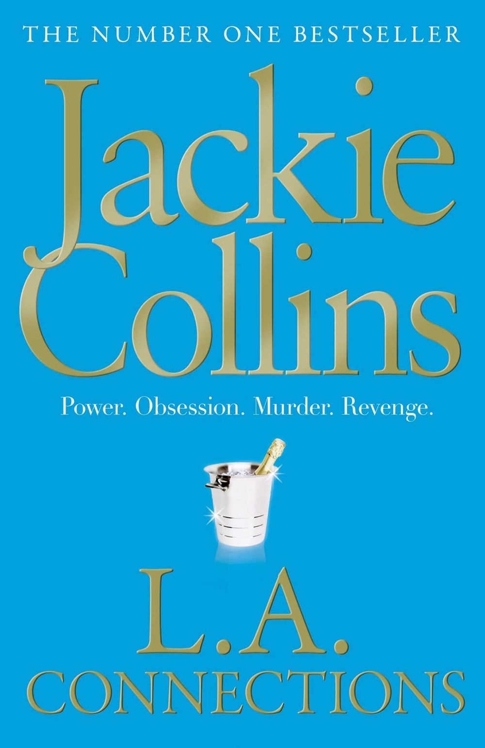 L.A. Connections by Jackie Collins - ISBN: 9781849836432