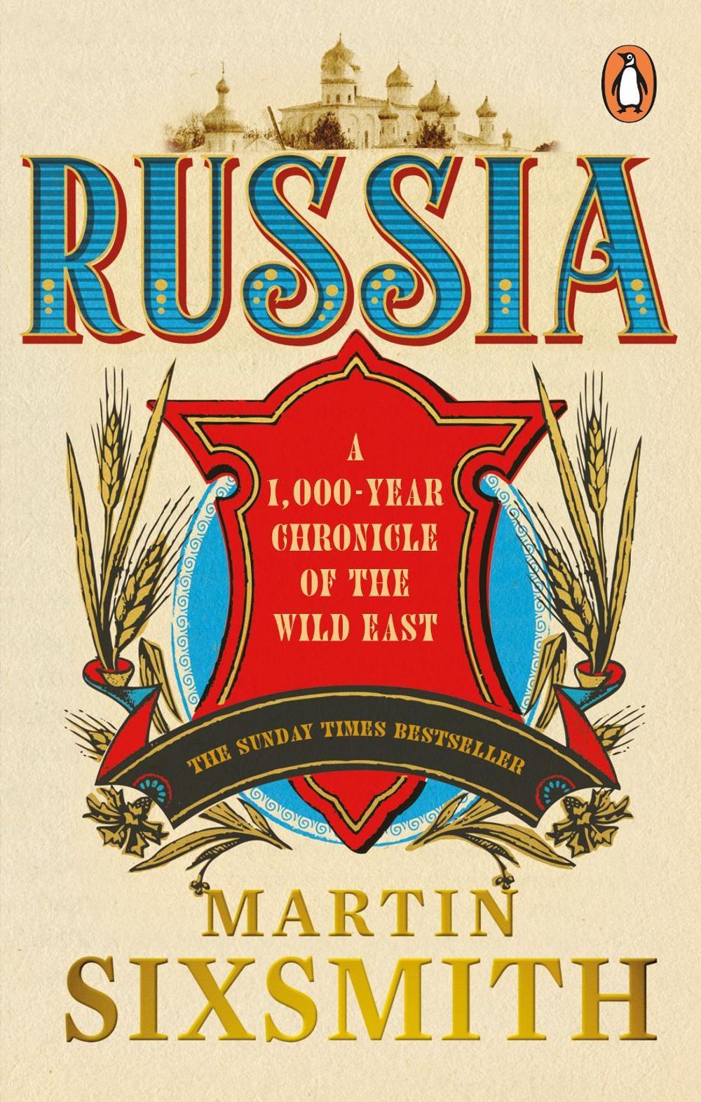 Russia by Martin Sixsmith - ISBN: 9781849900737