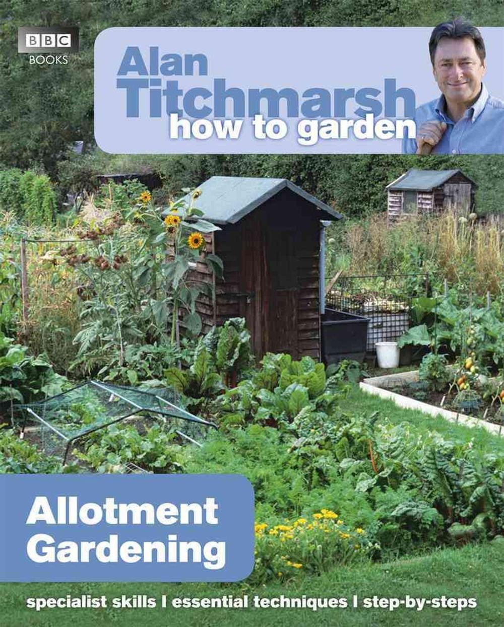 Alan Titchmarsh How to Garden: Allotment Gardening by Alan Titchmarsh - ISBN: 9781849902212