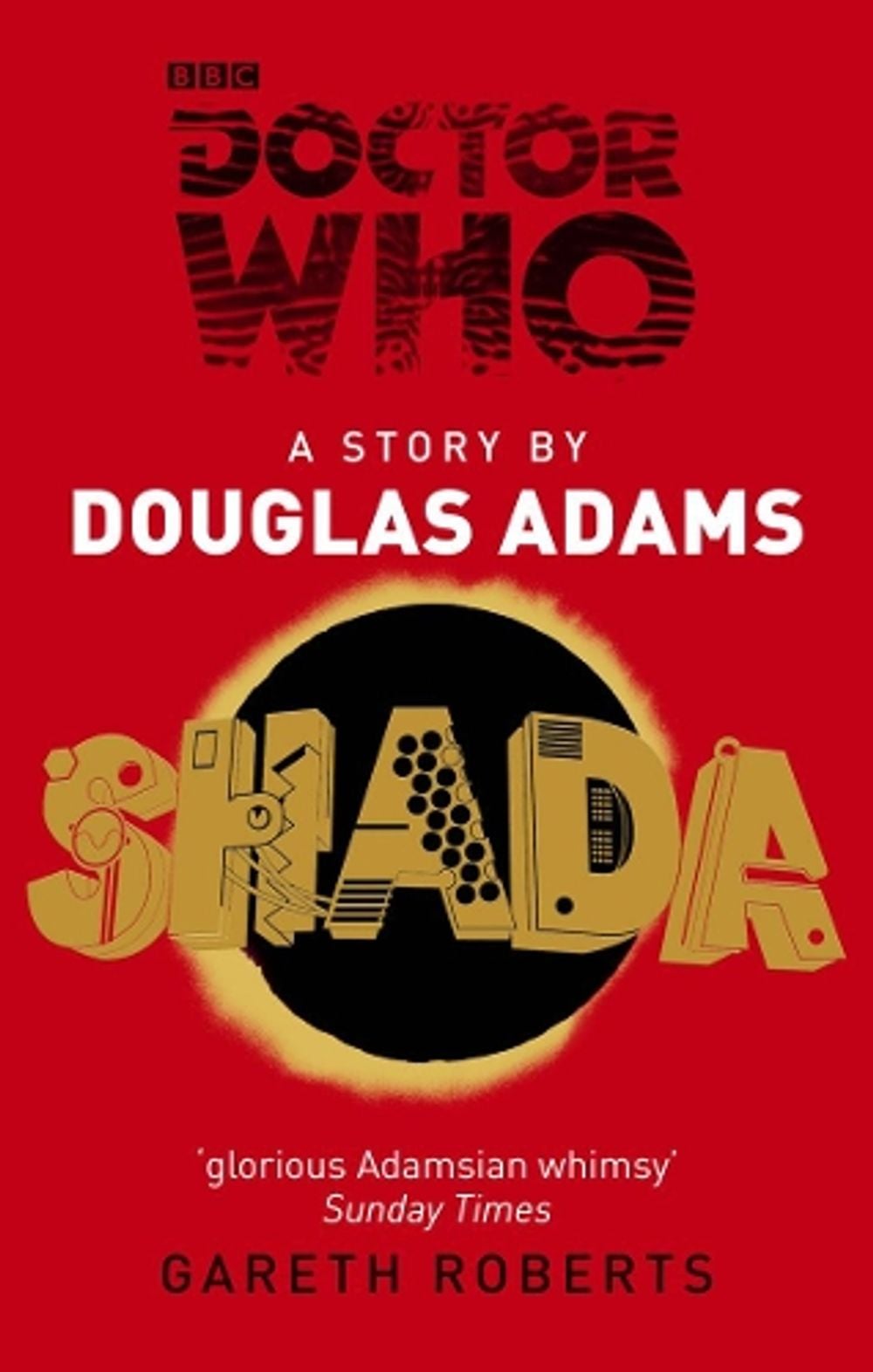 Doctor Who: Shada by Douglas Adams - ISBN: 9781849903288