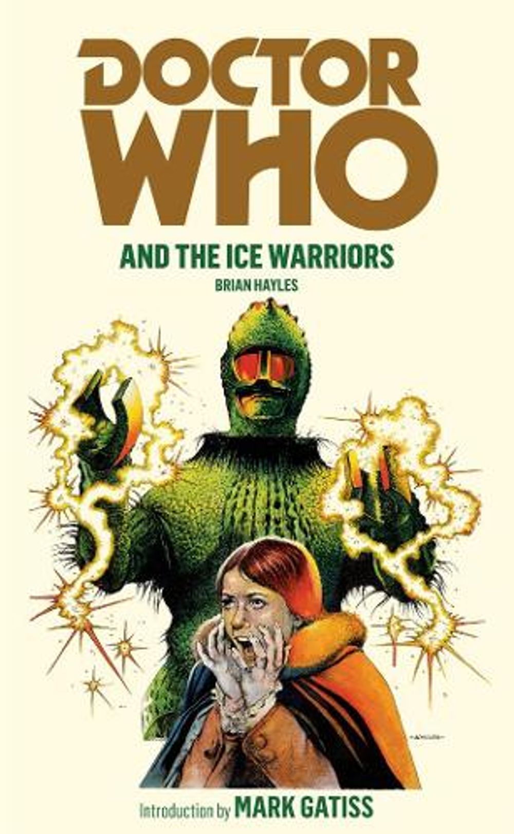 Doctor Who and the Ice Warriors by Brian Hayles - ISBN: 9781849904773