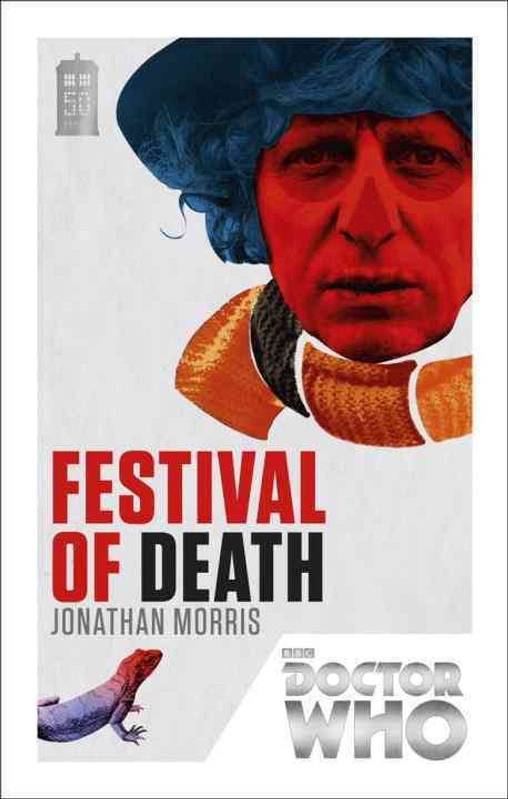 Doctor Who: Festival of Death by Jonathan Morris - ISBN: 9781849905237