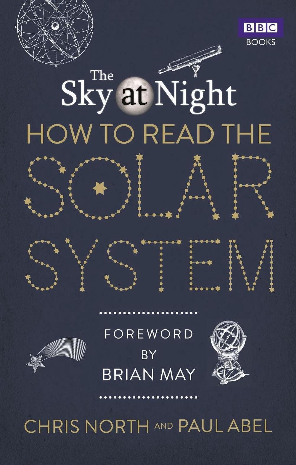 The Sky at Night: How to Read the Solar System by Chris North - ISBN: 9781849906296
