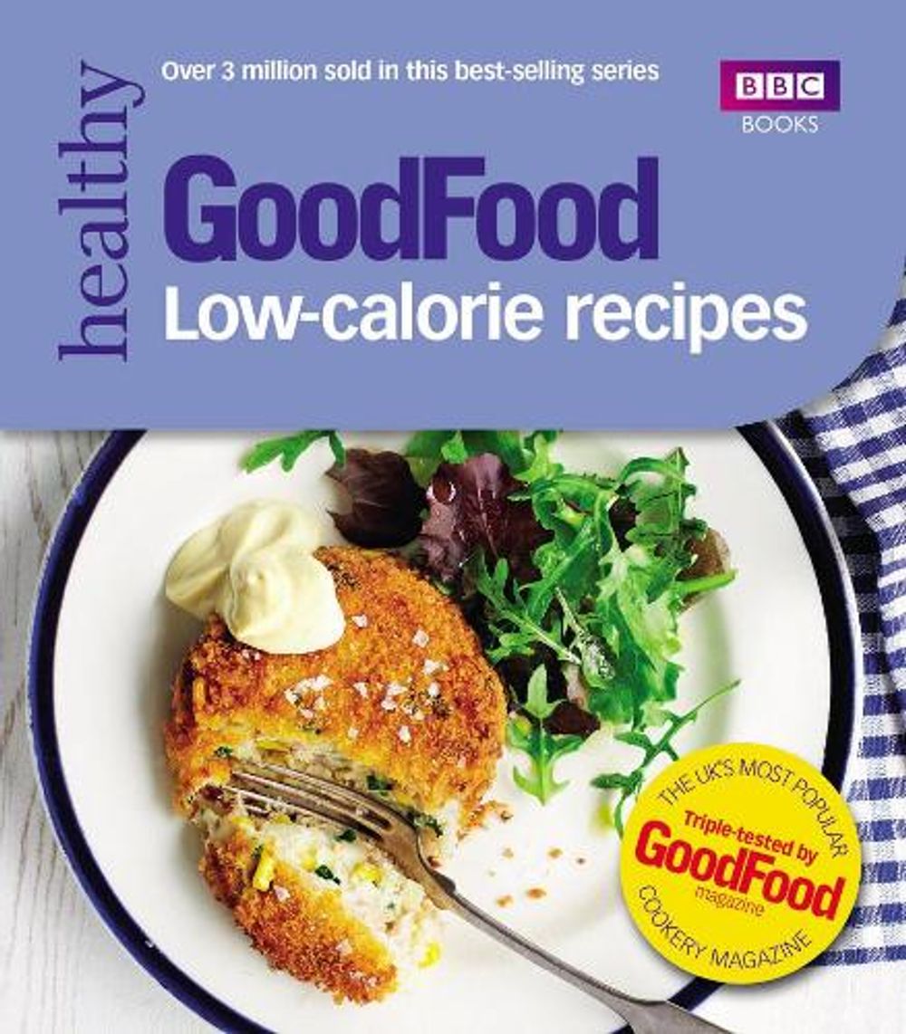Good Food: Low-calorie Recipes by Good Food Guides - ISBN: 9781849906852