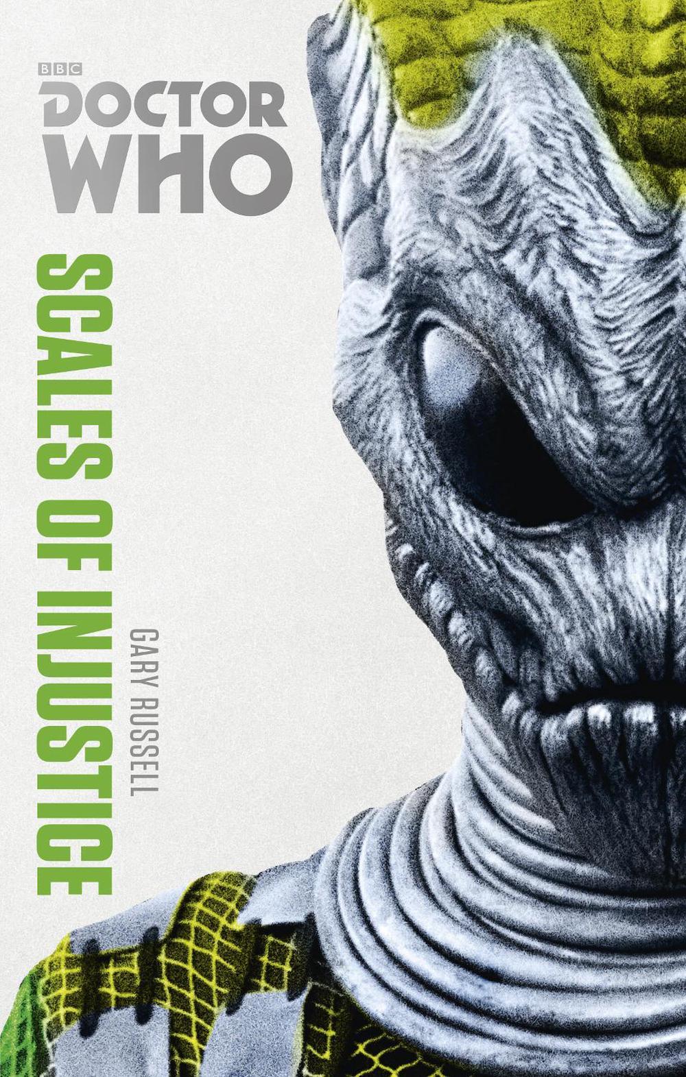 Doctor Who: Scales of Injustice by Gary Russell - ISBN: 9781849907804