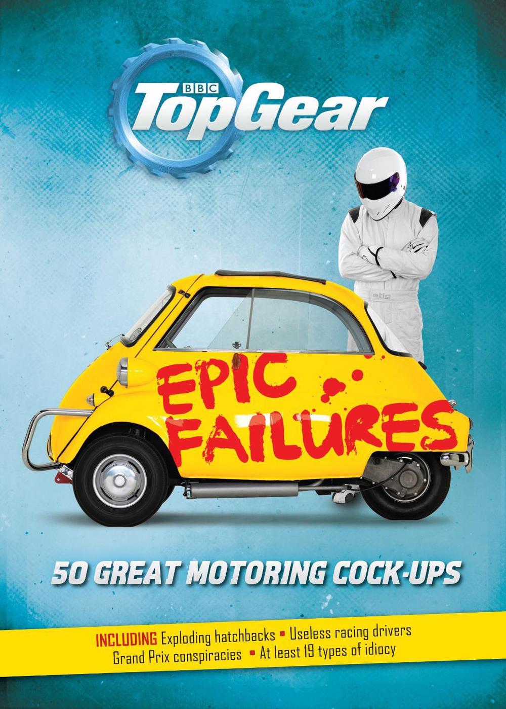 Top Gear: Epic Failures by Richard Porter - ISBN: 9781849908207