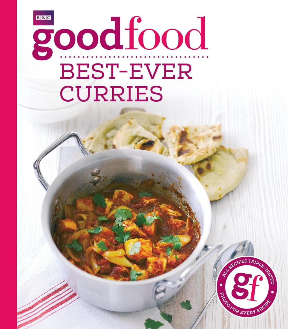 Good Food: Best-ever curries by Good Food Guides - ISBN: 9781849908672