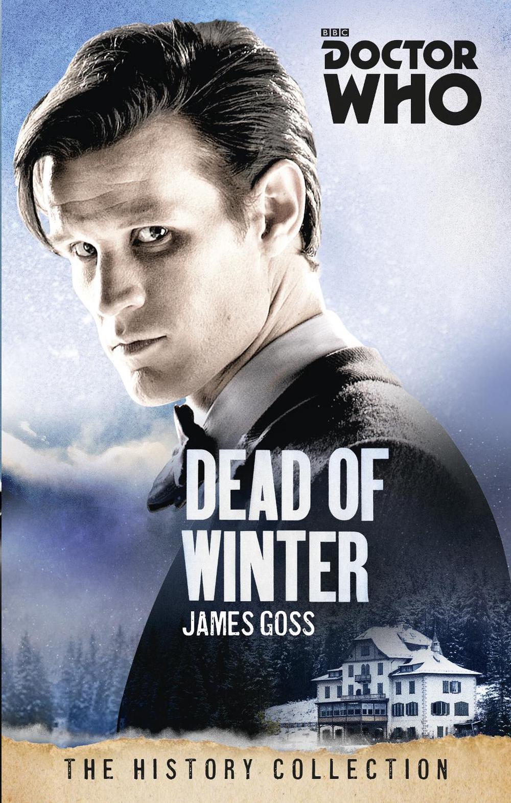 Doctor Who: Dead of Winter by James Goss - ISBN: 9781849909075