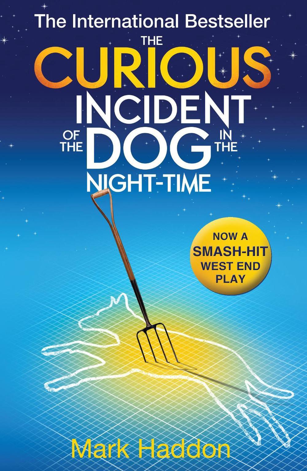 The Curious Incident of the Dog In the Night-time by Mark Haddon - ISBN: 9781849921596