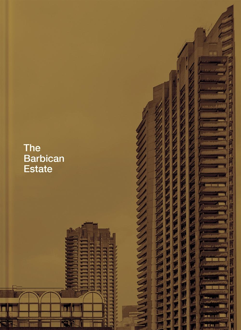 The Barbican Estate by Stefi Orazi - ISBN: 9781849944571