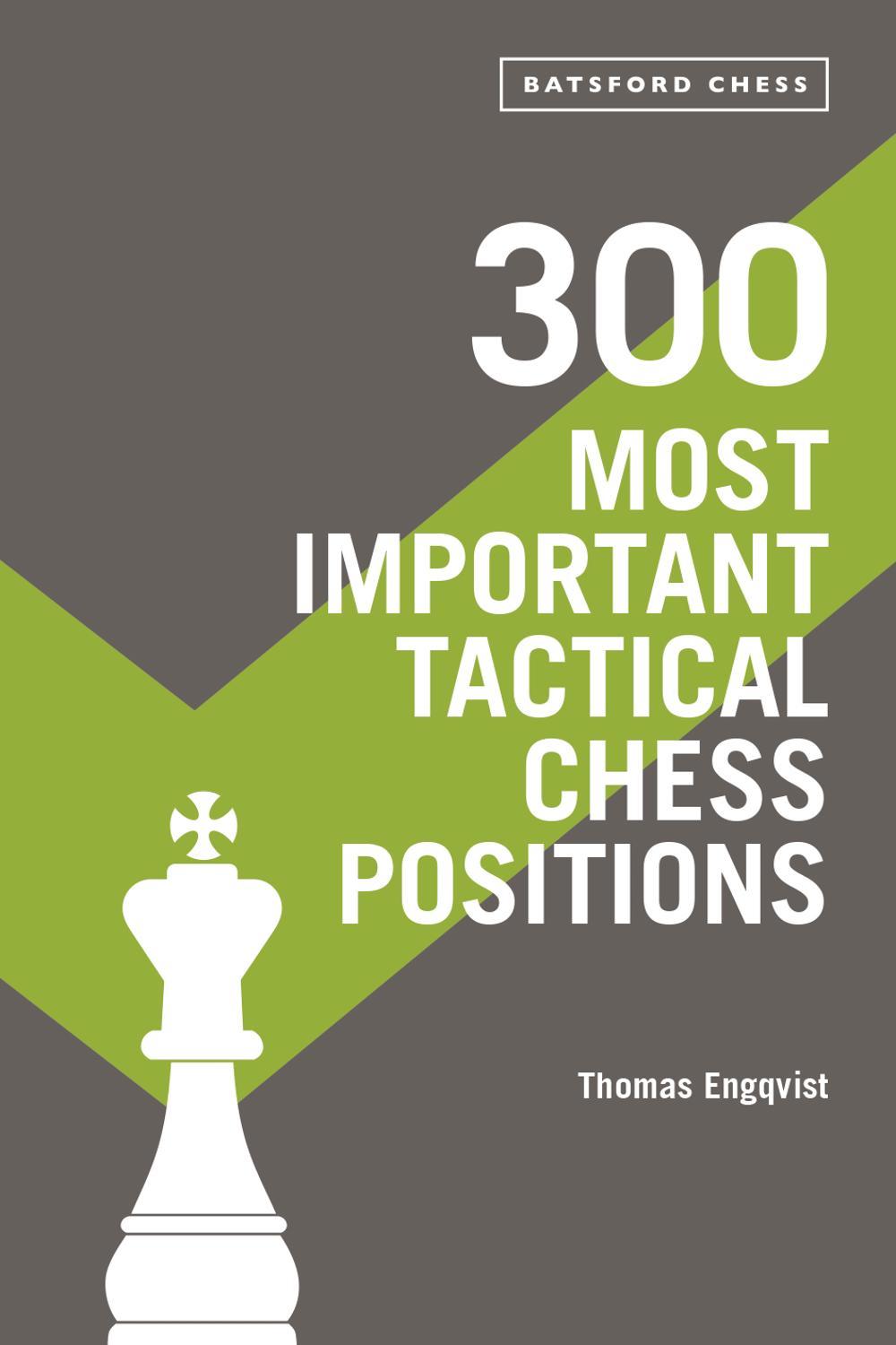 300 Most Important Tactical Chess Positions, 9781849946124