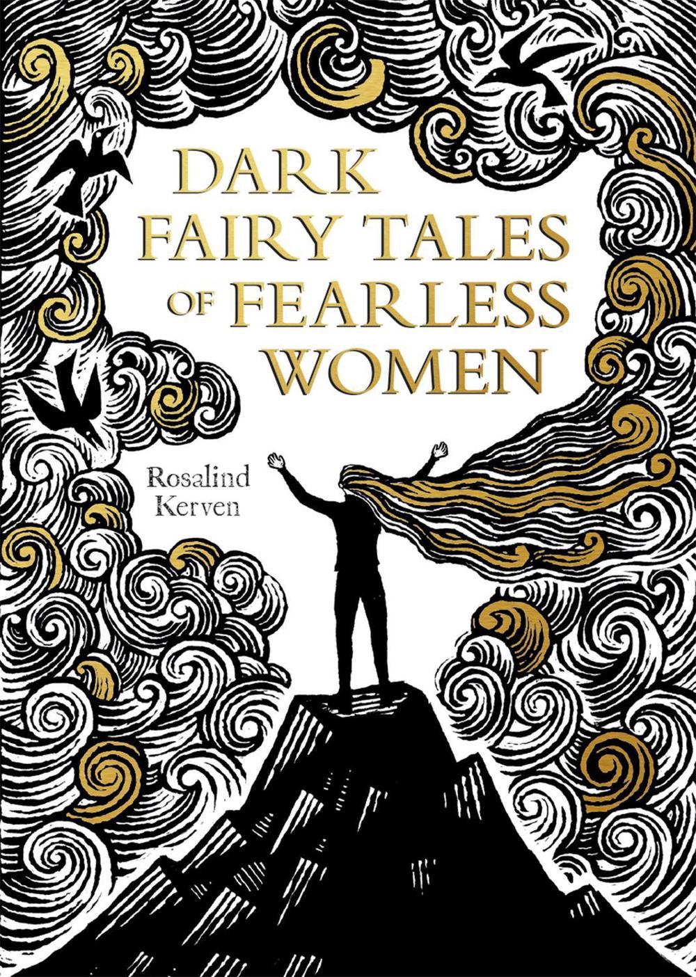 Dark Fairy Tales of Fearless Women, 9781849946513
