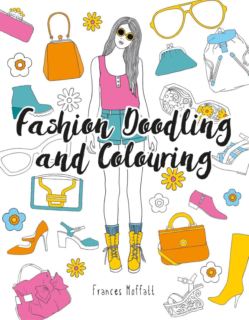 Fashion Doodling and Colouring, 9781849946735