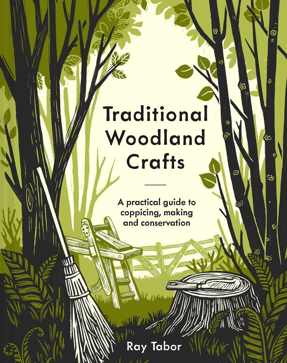 Traditional Woodland Crafts, 9781849947466