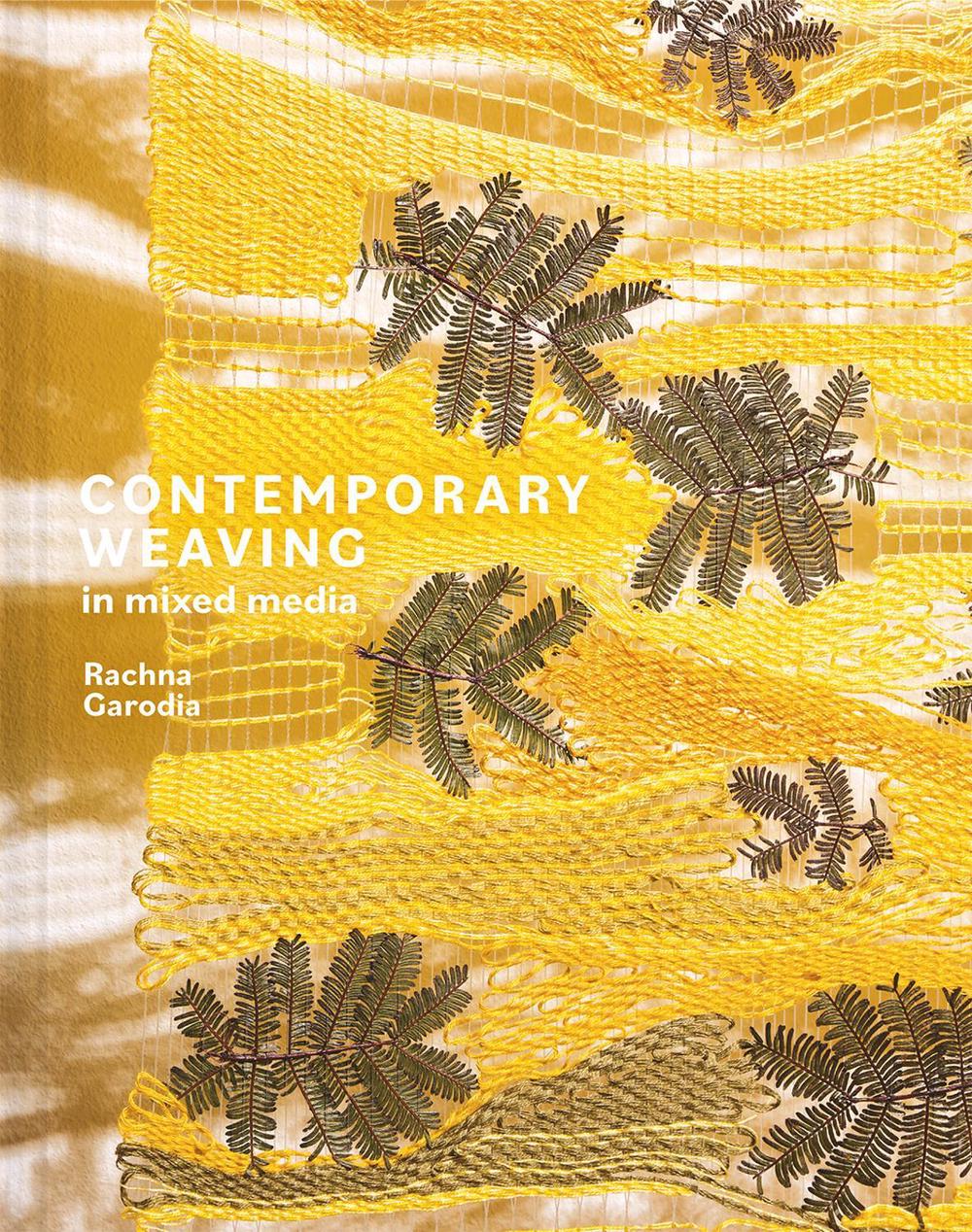 Contemporary Weaving in Mixed Media, 9781849947657