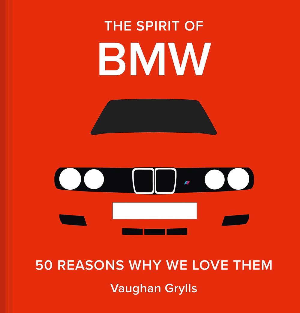 The Spirit of BMW by Vaughan Grylls - ISBN: 9781849948036