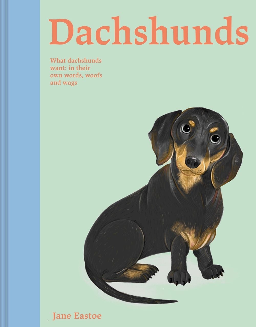 Dachshunds by Jane Eastoe - ISBN: 9781849948401