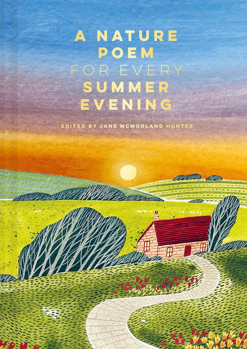 A Nature Poem for Every Summer Evening, 9781849948616