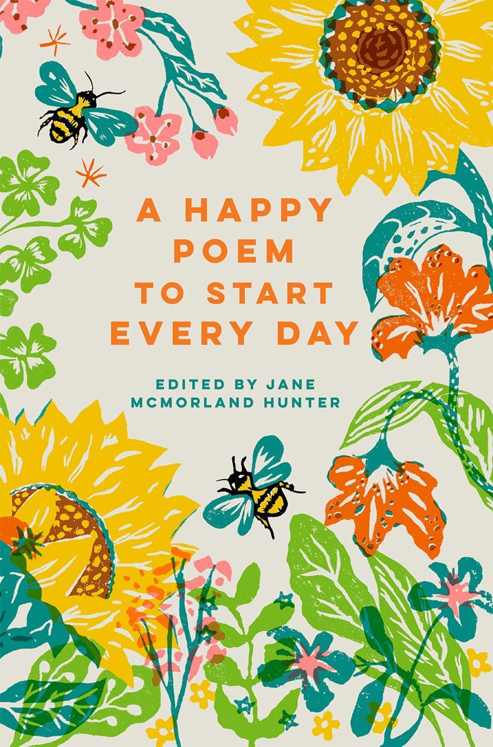 A Happy Poem to Start Every Day by Jane McMorland Hunter - ISBN: 9781849949149