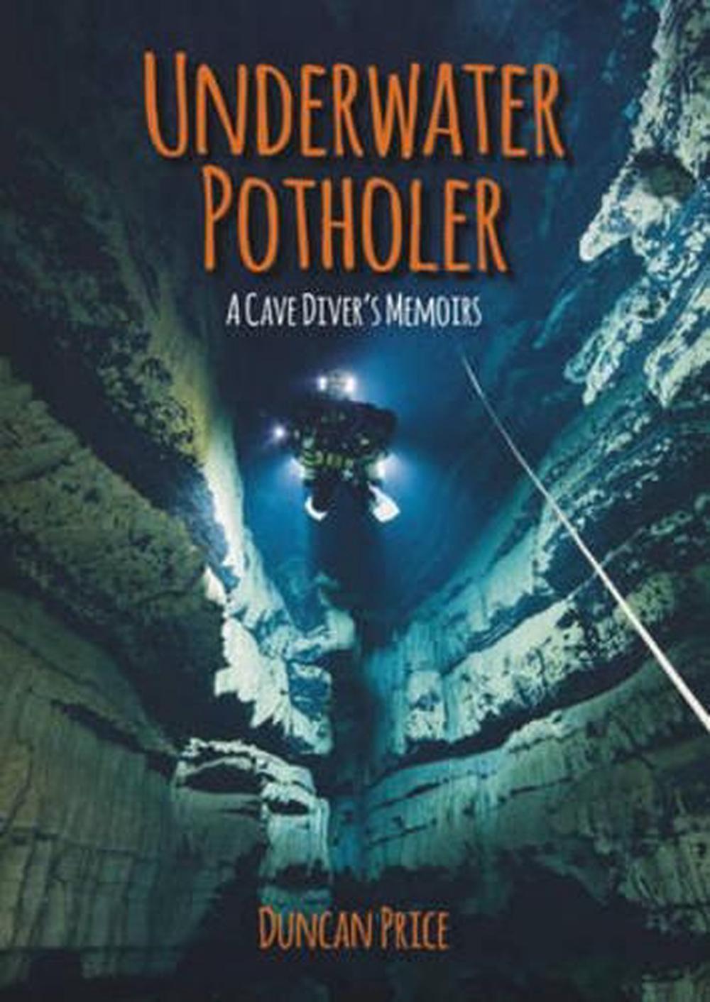 Underwater Potholer, 9781849951586
