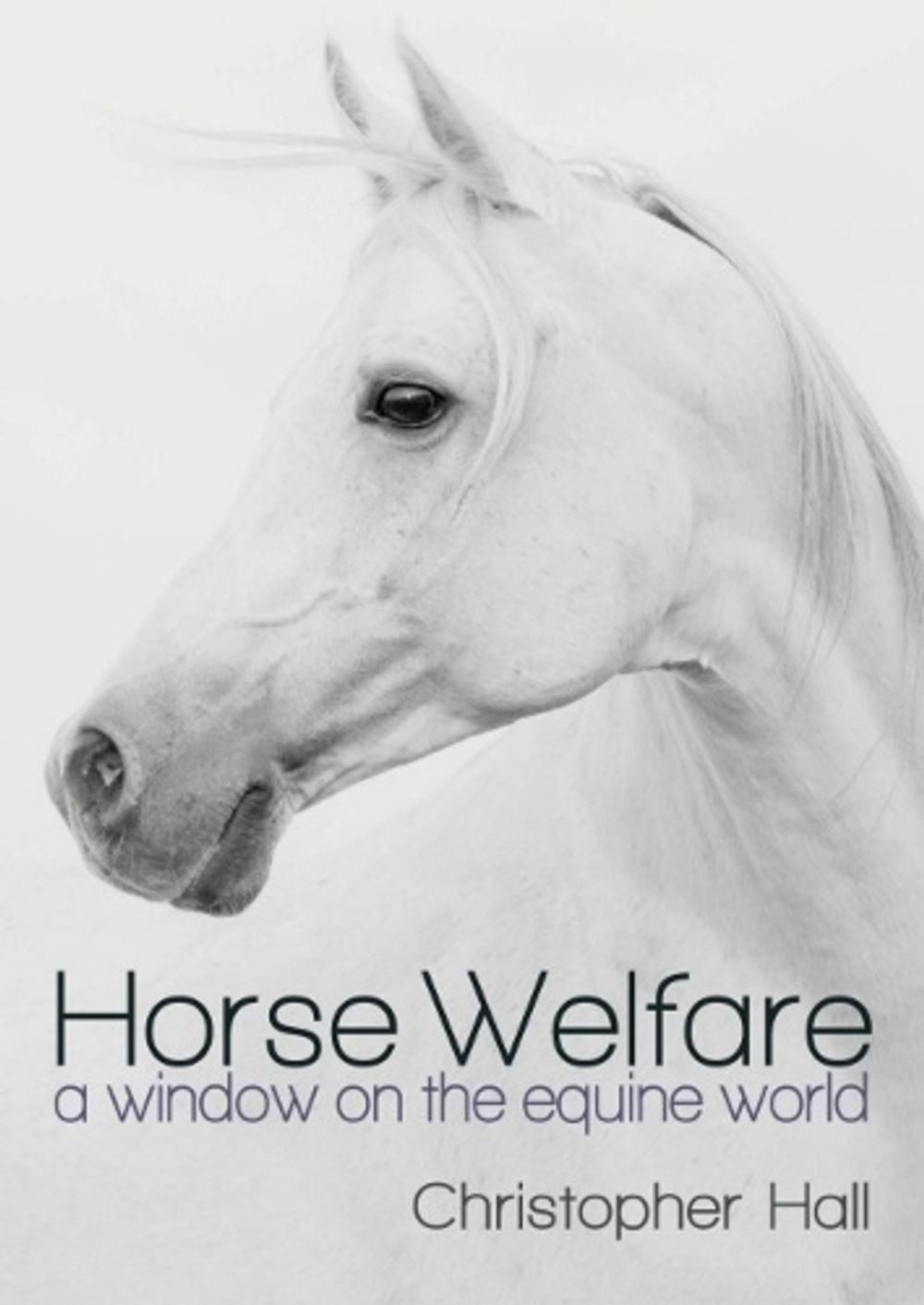Horse Welfare by Christopher Hall - ISBN: 9781849955485