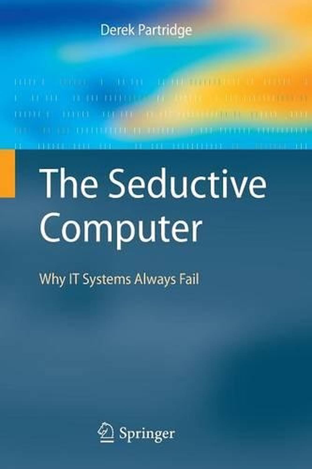 The Seductive Computer, 9781849964975