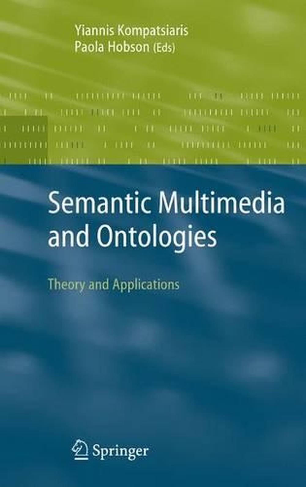 Semantic Multimedia and Ontologies, 9781849967228