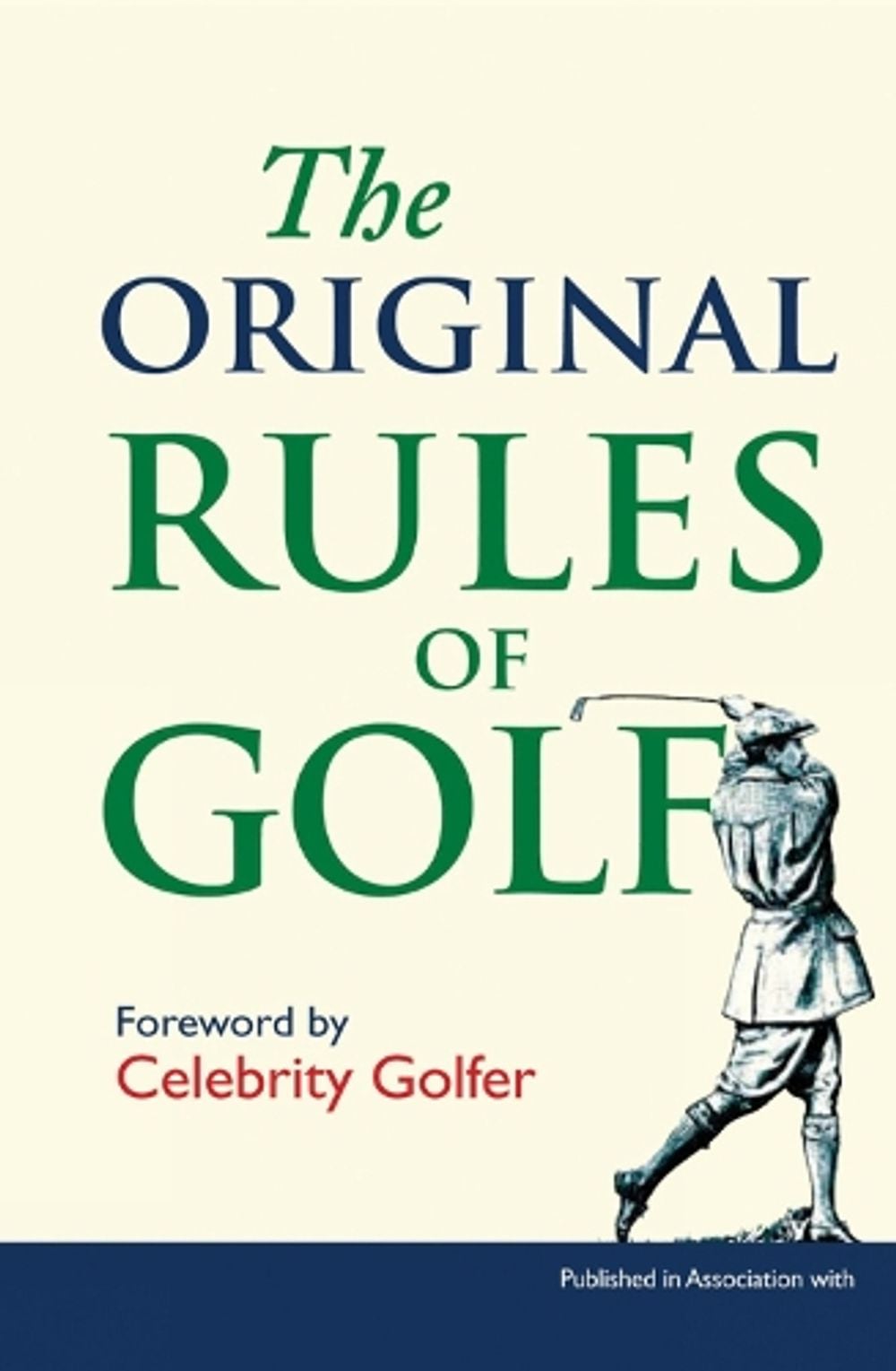 The Original Rules of Golf by Dale Concannon - ISBN: 9781851243426