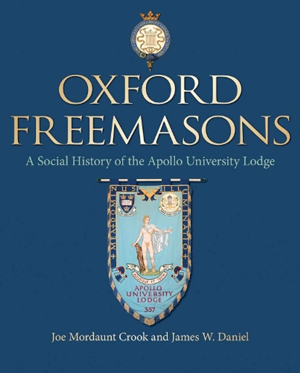 Oxford Freemasons by Joe Mordaunt Crook - ISBN: 9781851244676