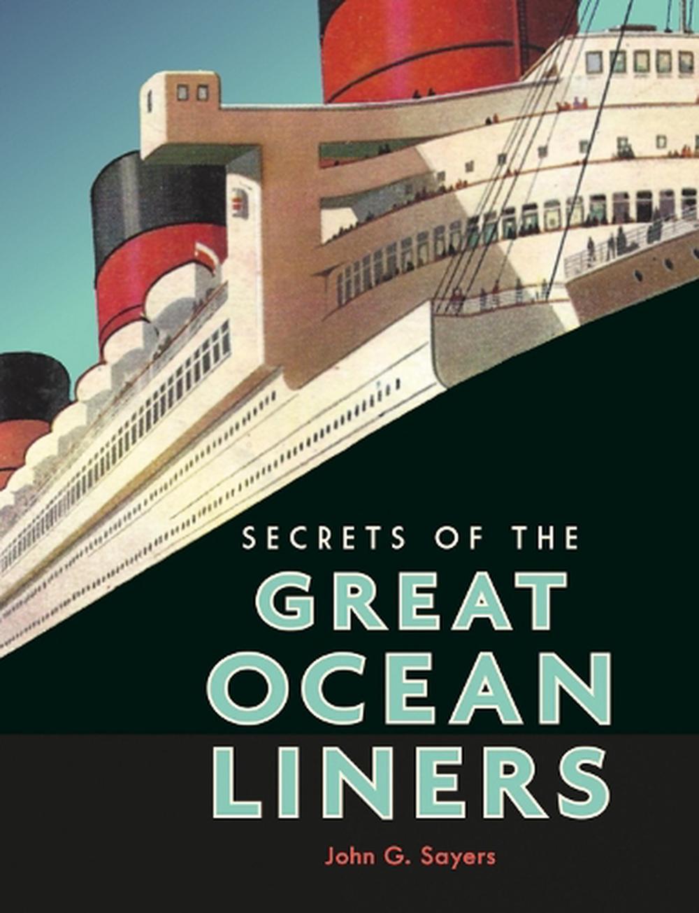 Secrets of the Great Ocean Liners, 9781851245307