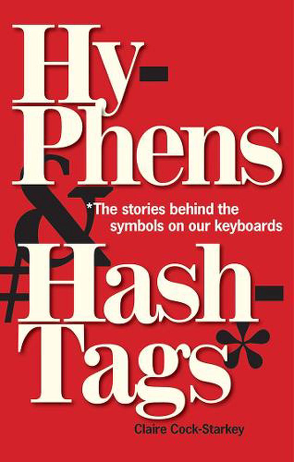 Hyphens & Hashtags*, 9781851245369