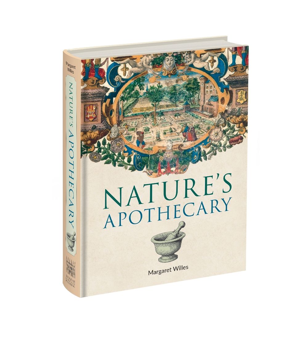 Nature's Apothecary by Margaret Willes - ISBN: 9781851246694