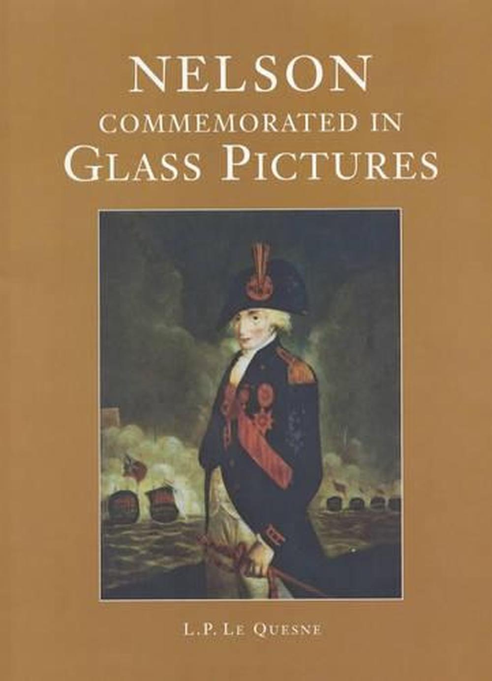 Nelson: Commemorated in Glass Pictures, 9781851493968