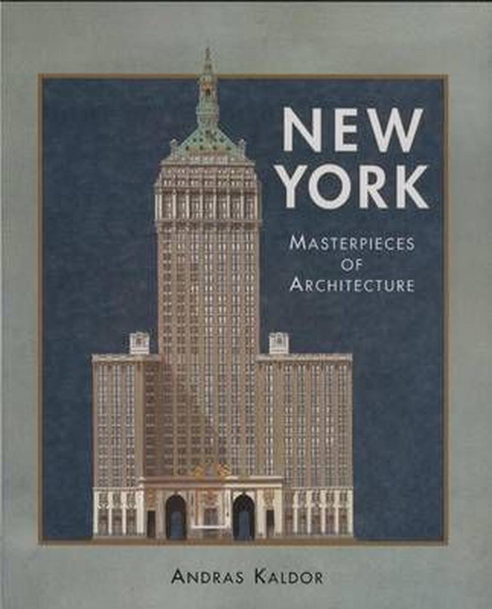New York: Masterpieces of Architecture, 9781851493982