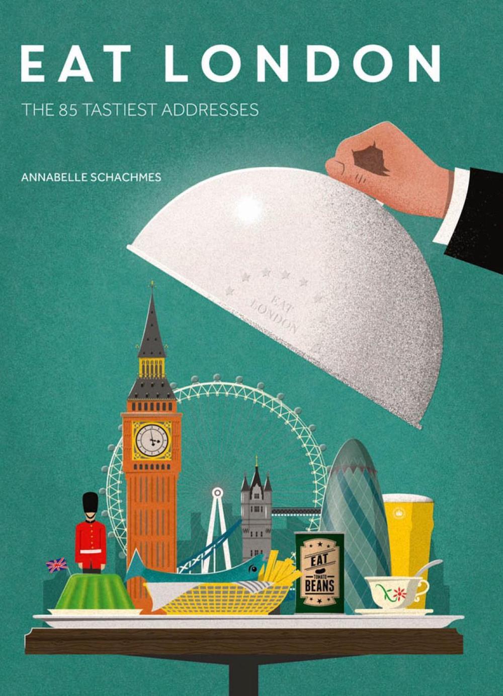 Eat London by Annabelle Schachmes - ISBN: 9781851498734