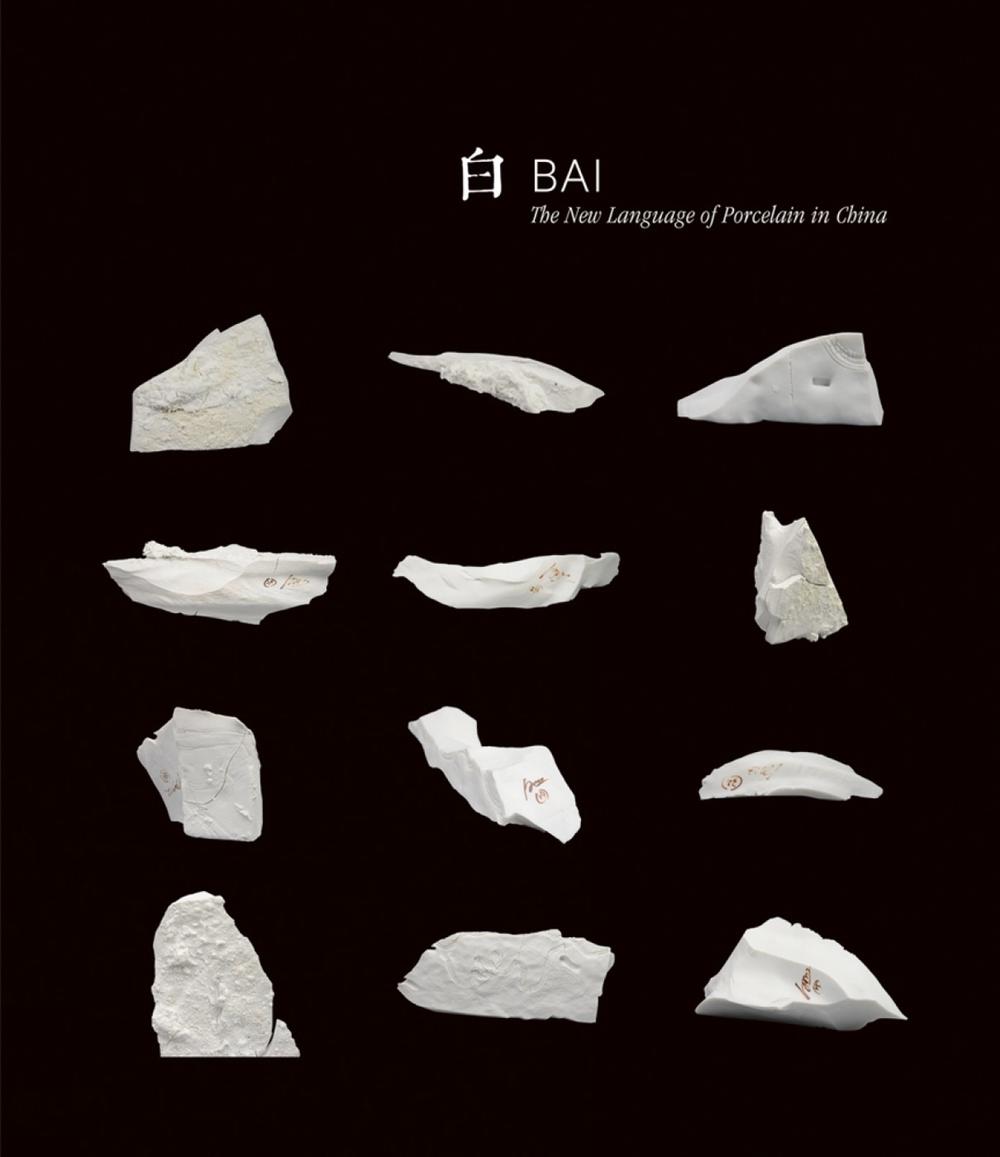 Bai: The New Language of Porcelain in China, 9781851499090