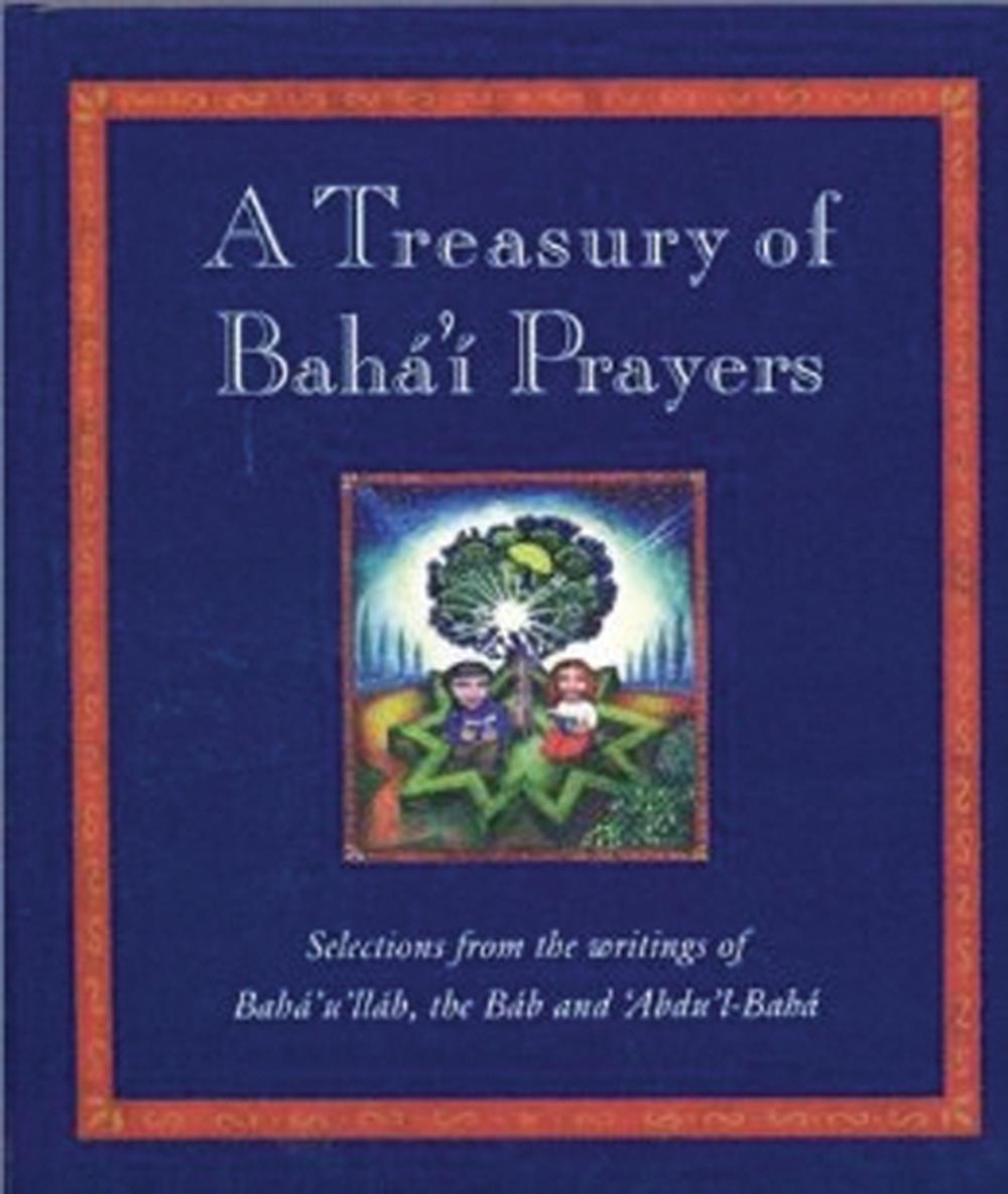 A Treasury of Baha'i Prayers, 9781851680191
