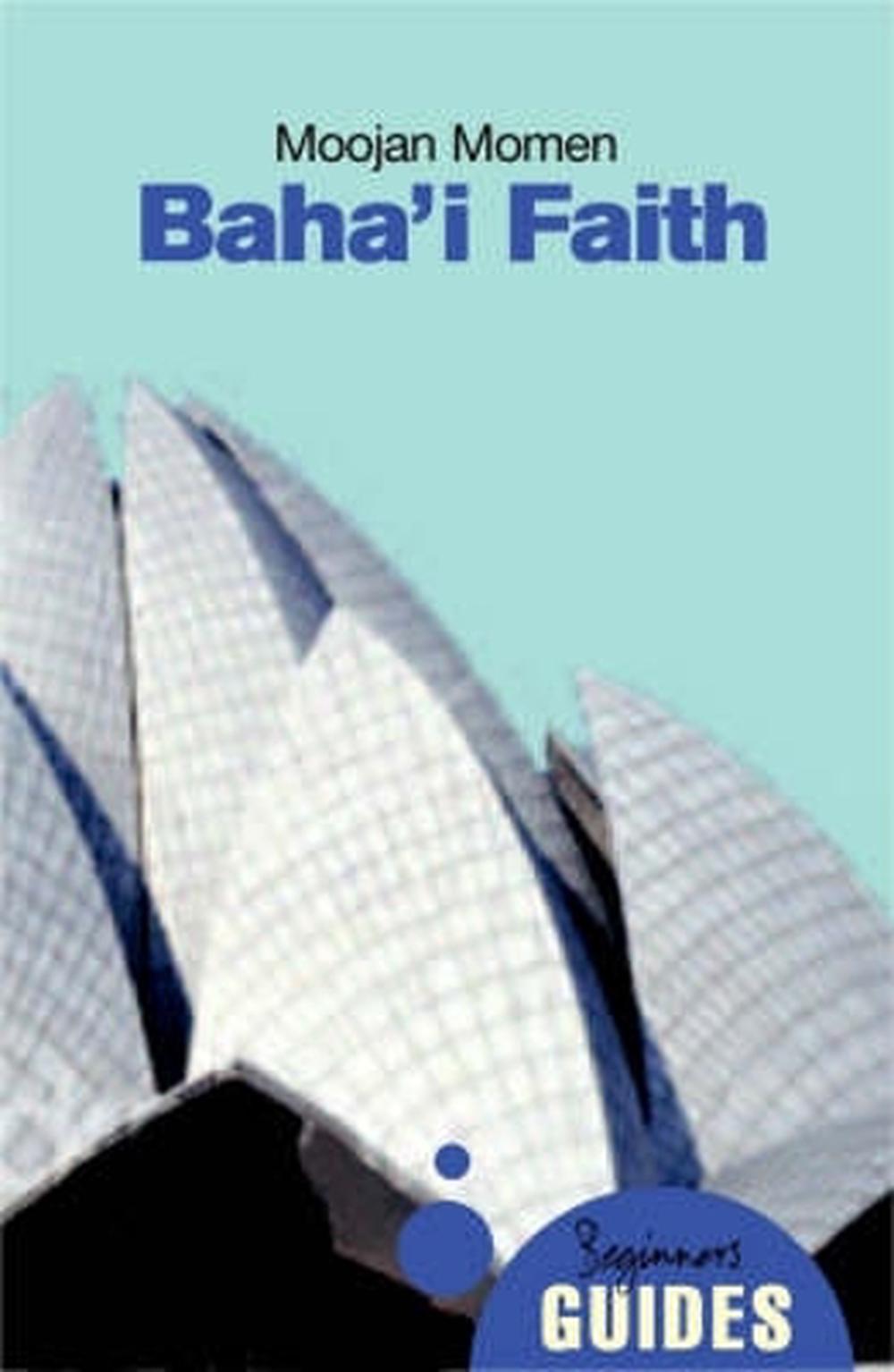 The Baha'i Faith, 9781851685639